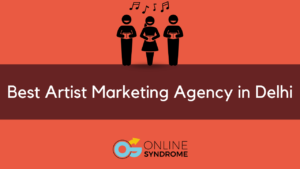 Artist Marketing Agency in Delhi