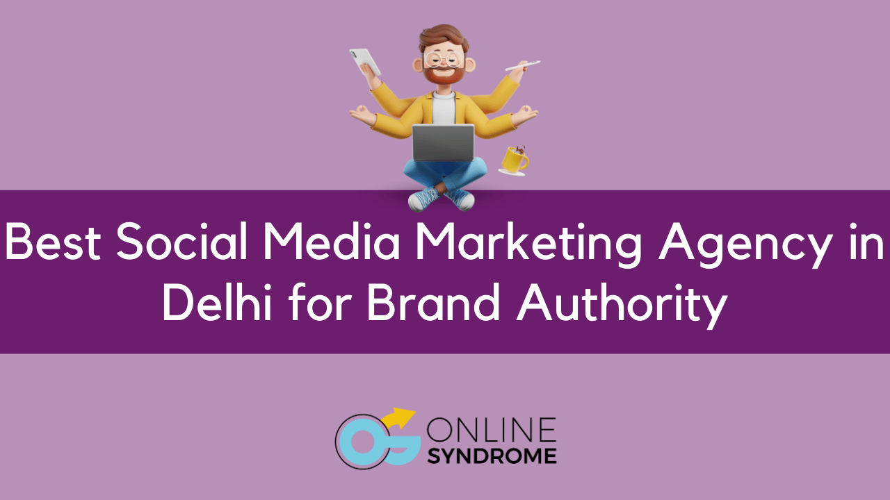 Social Media Marketing Agency in Delhi