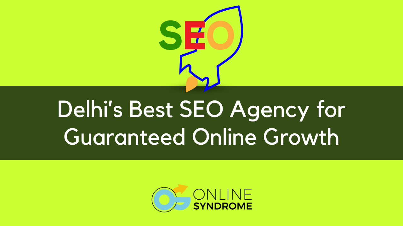 SEO Agency in Delhi