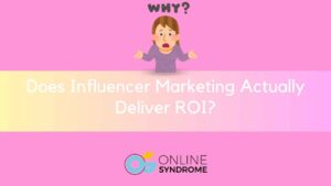 Influencer marketing strategy consultation with OnlineSyndrome in Delhi